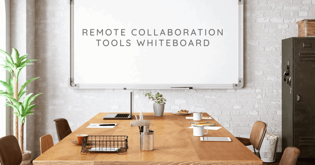 remote collaboration tools whiteboard