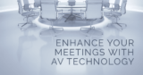 Win the Day: AV Technology for Successful Meetings