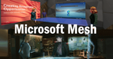 Microsoft Mesh: Is The Metaverse Taking Over?